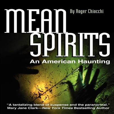 Mean Spirits Roger Chiocchi Paperback Author Solutions Inc