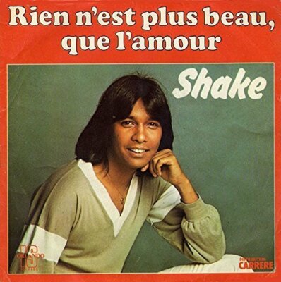 Shake Love is a many-splendored thing (rien n'est plus beau, que l.. [7'' Single]