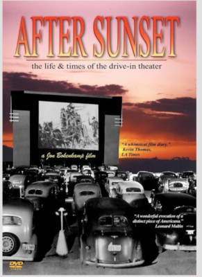After Sunset : The Life  Times of the Drive-In Theater DVD video Movie
