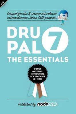 Drupal 7: the Essentials by Nodeone