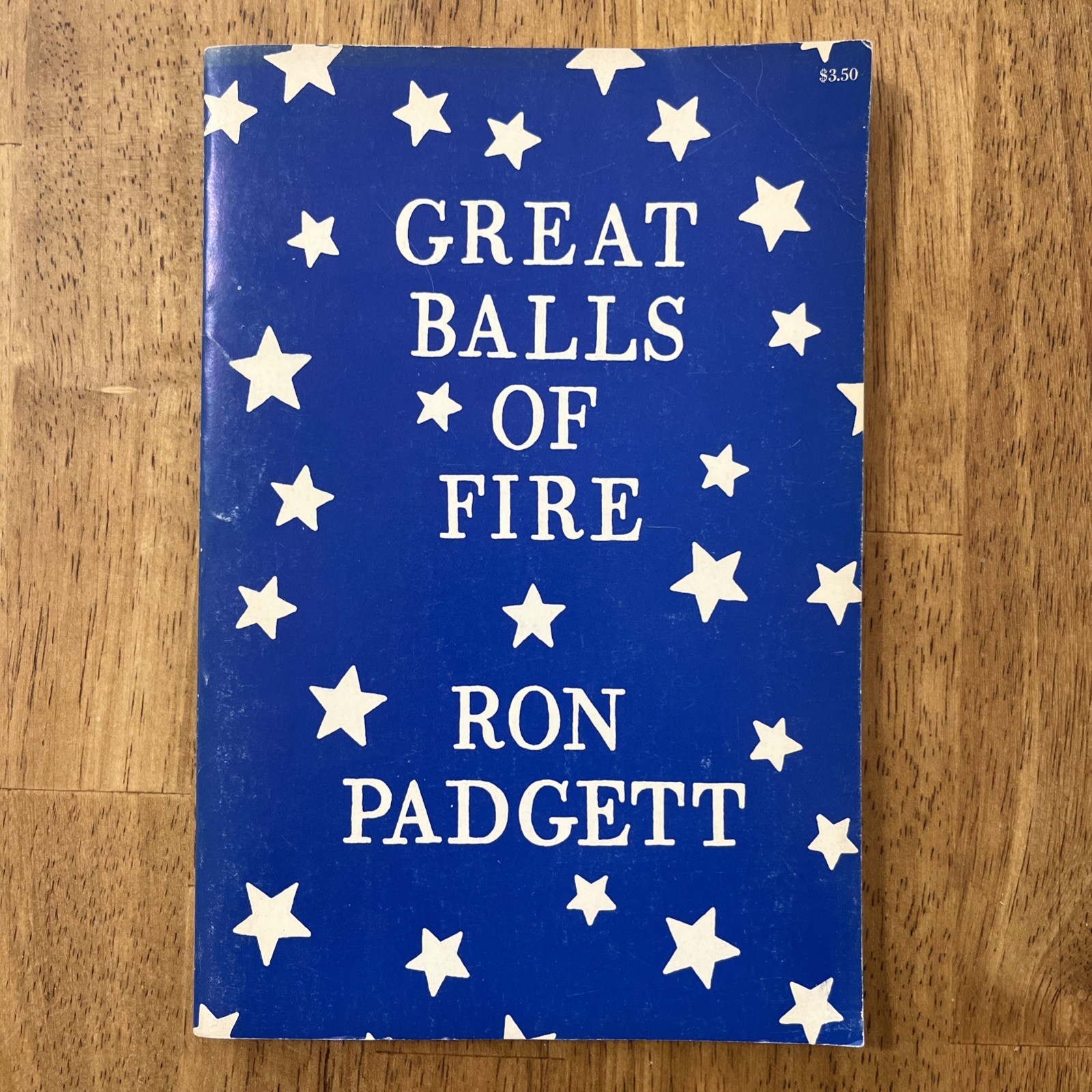 Great Balls Of Fire, Ron Padgett Poems, Stated First Edition First Printing 1969