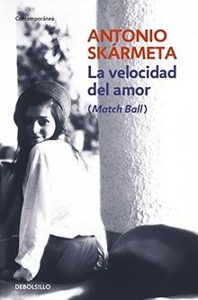 La velocidad del amor : (match ball) (CONTEMPORANEA... | Buch | Zustand sehr gut