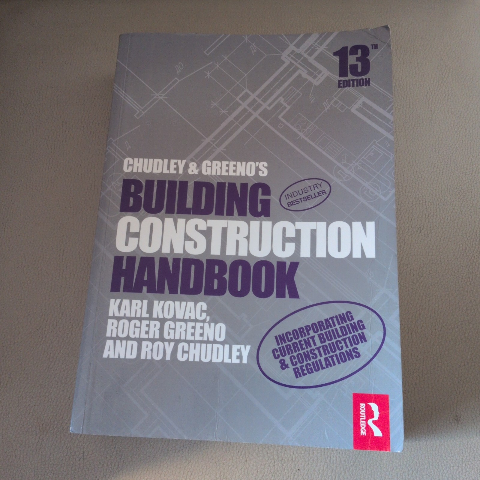 Chudley and Greeno's Building Construction Handbook by Roy Chudley, Roger Greeno