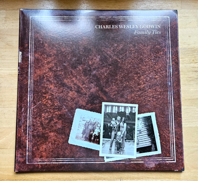 Charles Wesley Godwin: Family Ties auf 2 LPs