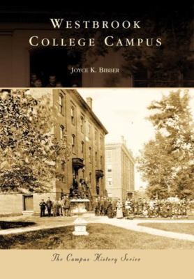 Westbrook College Campus (Campus History) - paperback Bibber, Joyce K.
