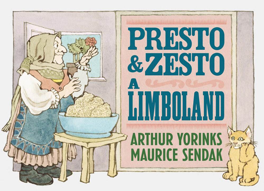 Presto e Zesto a Limboland. Ediz. a colori - Yorinks Arthur, Sendak Maurice