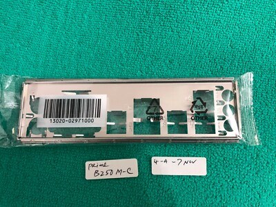 ASUS IO SHIELD FOR ASUS PRIME B250M C ,ASUS PRIME B250M-C , NEW SEALED 