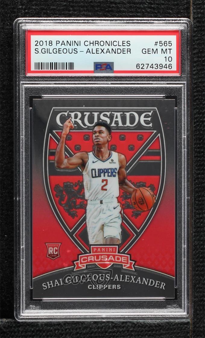 2018 Chronicles Crusade Shai Gilgeous-Alexander #565 PSA 10 GEM MT Rookie RC 4jk