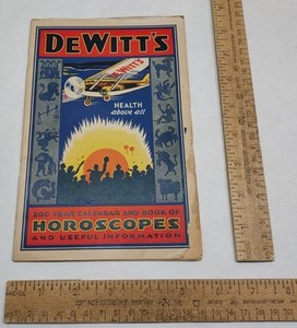 DeWitt's 200 YEAR CALENDAR and Book of HOROSCOPES - As Is - listing #7721