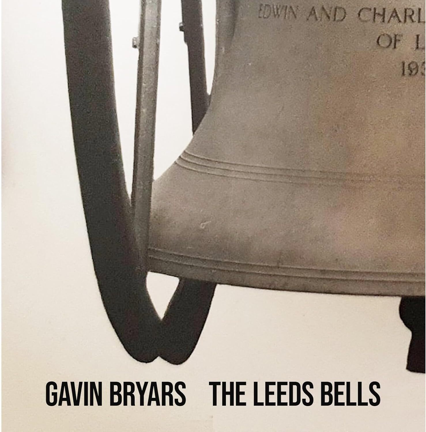 Gavin Bryars Gavin Bryars: The Leeds Bells (CD) Album