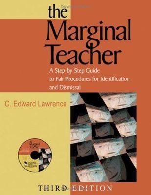 The Marginal Teacher: A Step-By-Step Guide to Fair Procedures for...