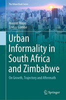 Inocent Moyo (U. A.) | Urban Informality In South Africa And Zimbabwe | Buch