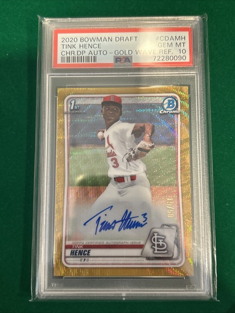 Tink Hence First Bowman 🏆Gold Wave Refractor🏆 Auto /50 PSA 10🔥