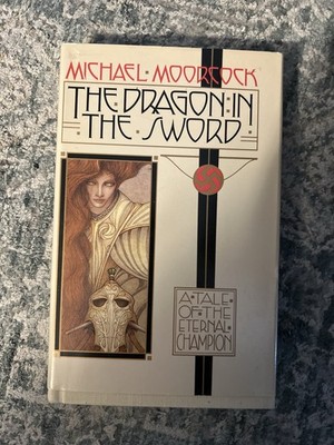 The Dragon in the Sword Michael Moorcock 1986 1st Ed 1st Print Ace Fantasy HCDJ