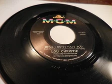 Lou Christie-"Since I Don't Have You" MGM 13623 M- $5