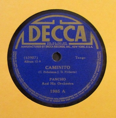 PANCHO & HIS ORCHESTRA / CAMINITO / PORQUE? / 78 RPM RECORD EX