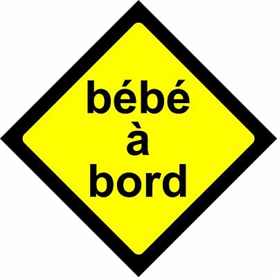 Signe Bebe A Bord De Voiture Ebay