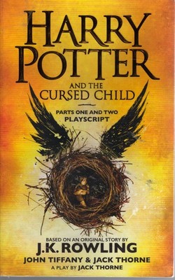 Joanne K. Rowling : Harry Potter and the Cursed Child - Part one and two - Engli