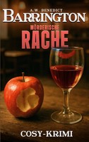 Barrington-MöRderische Rache: Band 4 (Cosy Krimi) A. W. Benedict Taschenbuch