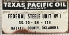 Vintage Porcelain Oil Field Sign - Texas Pacific Oil Co Federal Steele Unit No 1