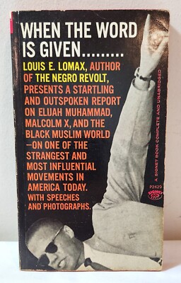 1964 ''When the Word is Given'' by Louis E. Lomax, black, muslim, Malcom X book