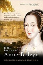 In the Footsteps of Anne Boleyn by Morris, Sarah | Book | condition good