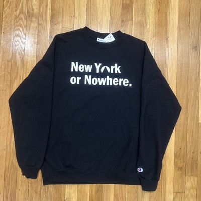 New York Or Nowhere Crewneck Champion Sweatshirt Size Large