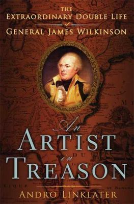 An Artist in Treason: The Extrao- Andro Linklater, 9780802717207, hardcover, new