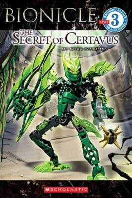 The Secret of Certavus (Bionicle Growing Reader, Level 3) - Paperback - GOOD
