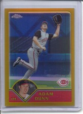 2003 TOPPS CHROME GOLD REFRACTOR #74 - ADAM DUNN #ED 062/449