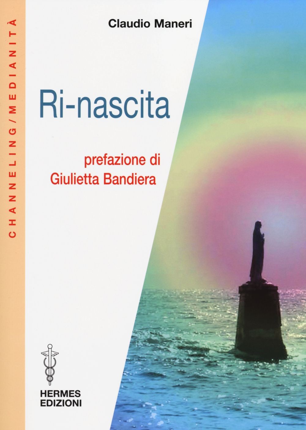 Libri Claudio Maneri - Ri-Nascita - Immagine 2