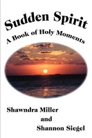 Shawndra Miller | Sudden Spirit | Taschenbuch | Englisch (2003) | iUniverse