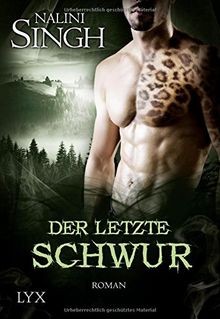 Der letzte Schwur: Roman (Psy Changeling, Band 15)  von ... | Buch | Zustand gut