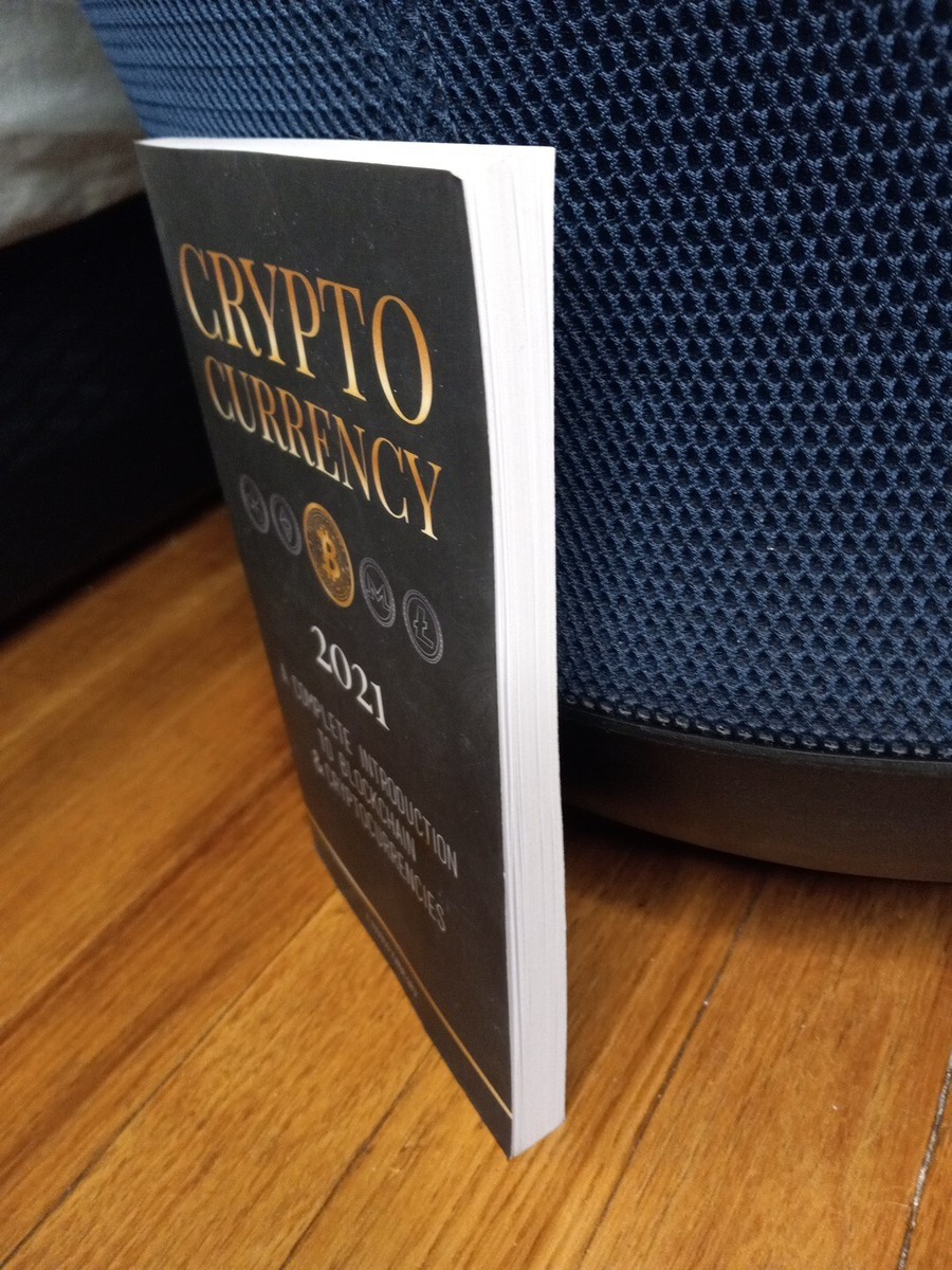 Cryptocurrency A Complete Introduction to Blockchain & Cryptocurrencies SC  Book