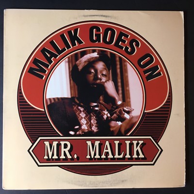 Mr. Malik ~ Malik Goes On/Hennessee ~ 3 Mixes each side ~  Hip Hop Fast Ship!