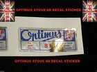 OPTIMUS STOVE 8R REPLACEMENT DECAL STICKER GASOLINE STOVE PETROL PRIMUS STOVE