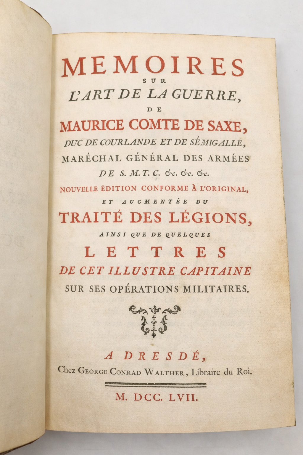 Memoires sur l'art de GUERRE de Maurice comte de SAXE - 1757
