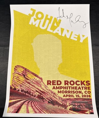 JOHN MULANEY - SIGNED RED ROCKS AMPHITHEATRE 4/15/2026 Event Poster Colorado