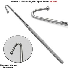 Strumenti Chirurgici Uncino Castrazione per Gatti e Cagne Chirurgia Veterinaria