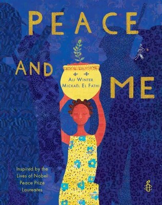 Ali Winter : Peace and Me: Inspired by the Lives of N FREE Shipping, Save £s