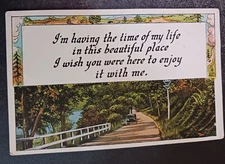 1932 postcard I'm Having the Time of my Life in This Beautiful Place wish you we