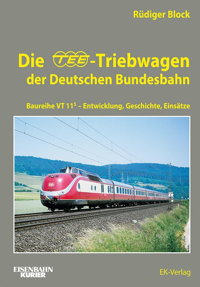 Thumbnail - Die Tee-triebwagen Der Deutschen Bundesbahn | Block, Rüdiger