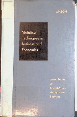 Statistical Techniques in Business and Economics Mason, Robert D.: