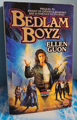 Bedlam Boyz. Ellen Guon. Baen Books, Fantasy Sci-fi 1993