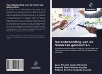Juan Antonio LóPez OlivarríA (U. A.) | Verantwoording Van De Sonorese Gemeenten