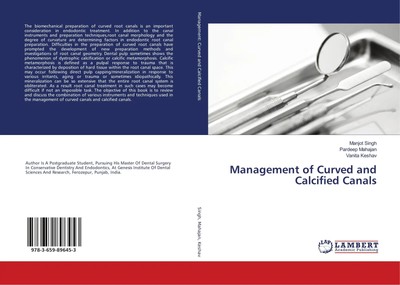 Manjot Singh (u. a.) | Management of Curved and Calcified Canals | Taschenbuch