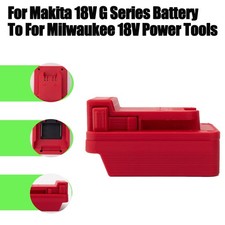 Adapter For Makita 18V G series Lithium-Ion Battery To For Milwaukee 18V Tools