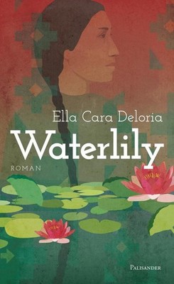Waterlily | Ella Cara Deloria | deutsch | Waterlily