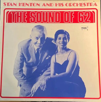 LP Stan Kenton And His Orchestra The Sound Of Sixty-Two NEAR MINT First Hear