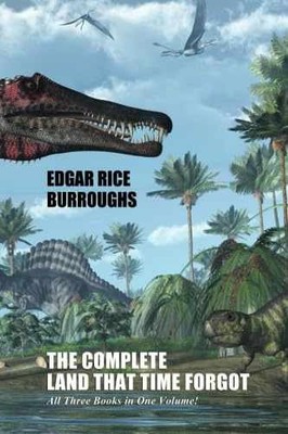 The Complete Land That Time - Paperback, by Burroughs Edgar Rice - Very Good